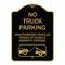 Signmission No Parking No Truck Parking Unauthorized Vehicles Towed at Vehicle Owners Expense W, BG-1824-23660 A-DES-BG-1824-23660 - alternate 1